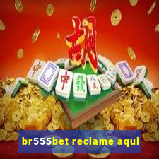 br555bet reclame aqui